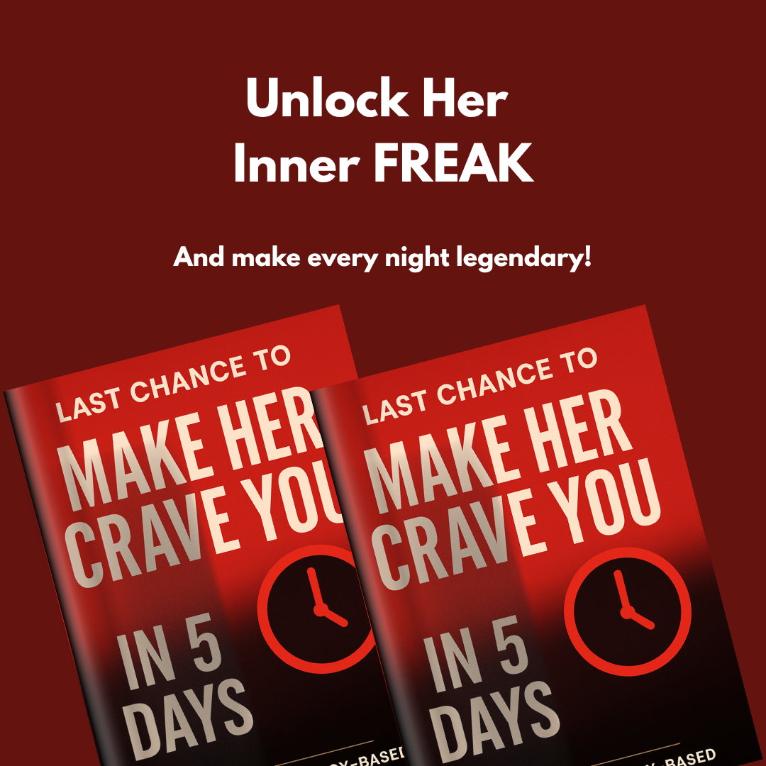 Make Her Crave You in 5 Days